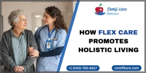 Flex Care Promotes Holistic Living