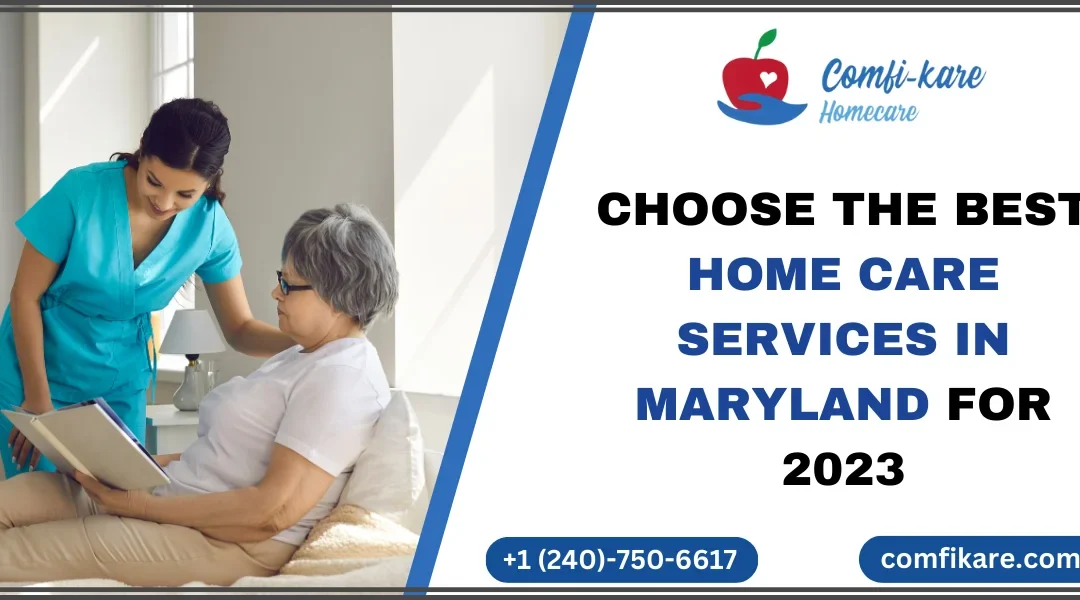 Best Home Care Services in Maryland for 2023