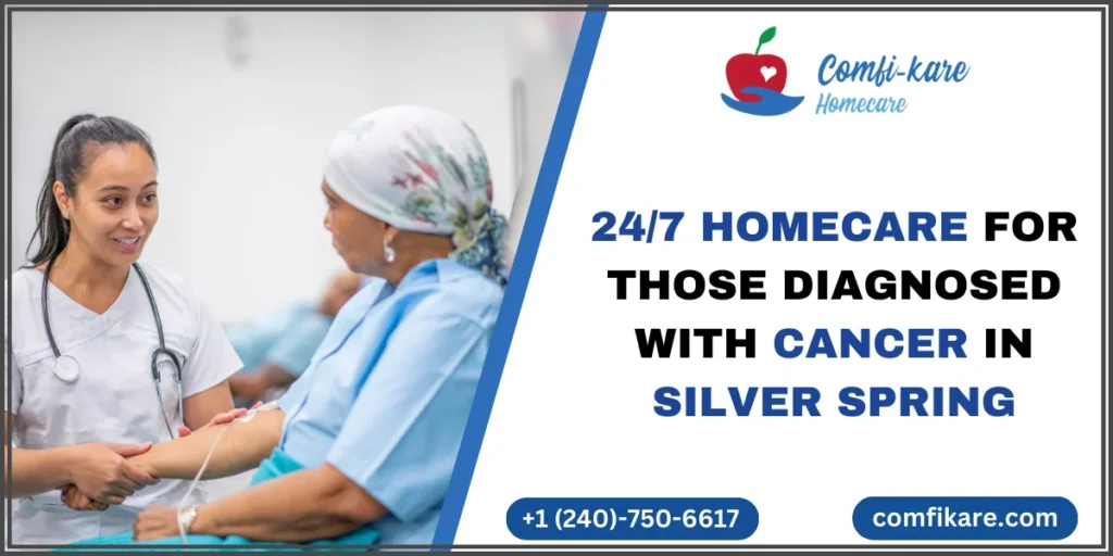 24/7 homecare for those Diagnosed with cancer