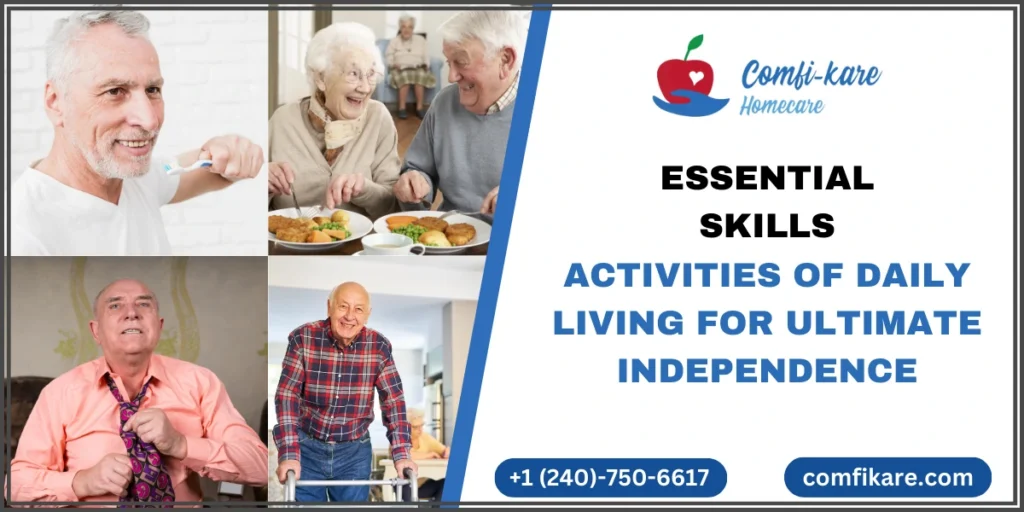 Activities of Daily Living For Ultimate Independence